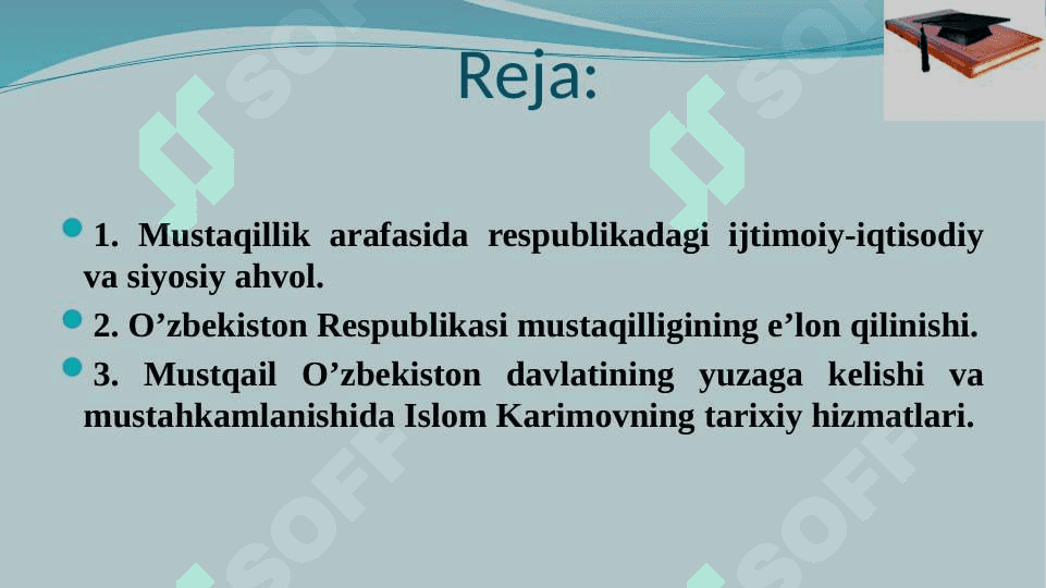 Mustaqil O‘zbekiston Respublikasining tashkil topishi va uning tarixiy ahamiyati 3