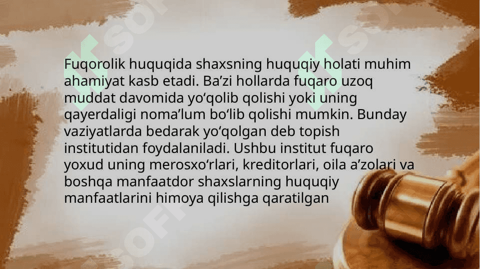 Fuqorolik huquqida bedarak yoʻqolgan deb topish 2