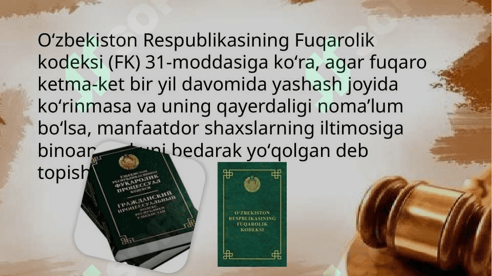 Fuqorolik huquqida bedarak yoʻqolgan deb topish 4