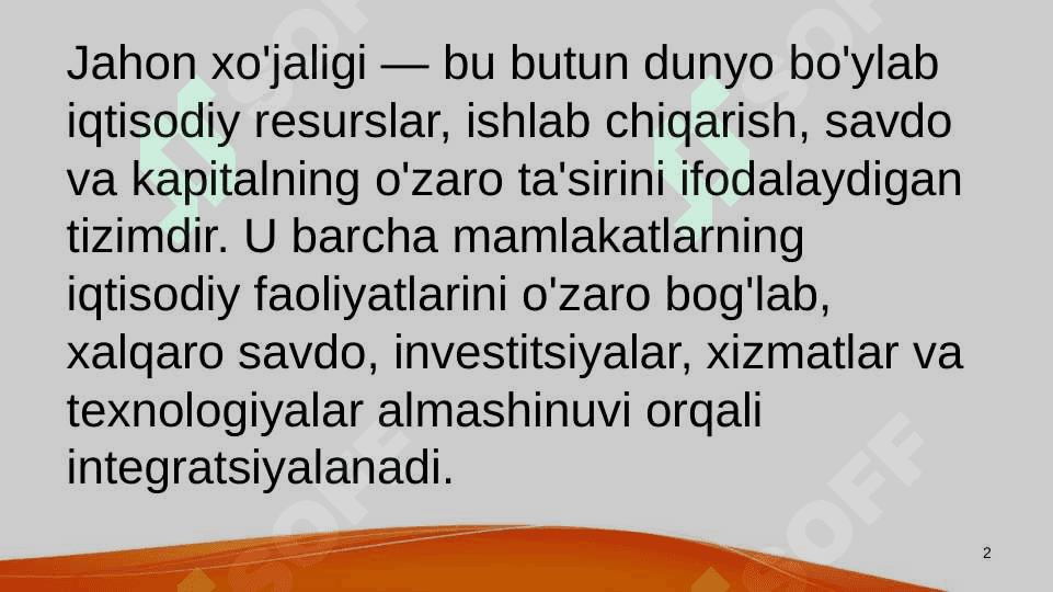 Jahon xo`jaligi va evolyutsiyasi 2