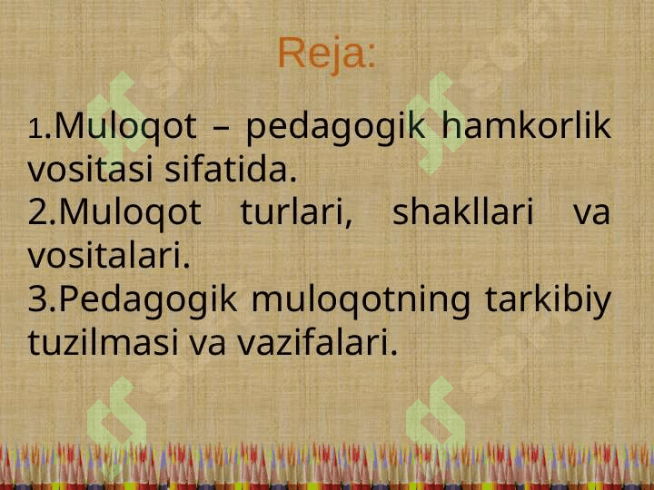 Pedagogik muloqot, uning o‘ziga xos xususiyatlari. 2