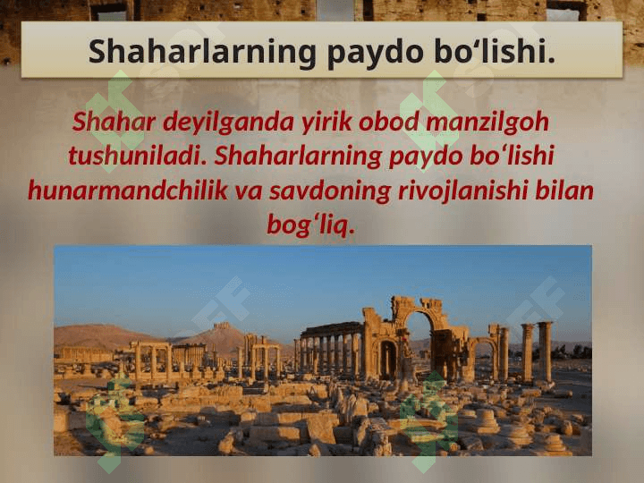 Shaharlarning paydo bo‘lishi 2