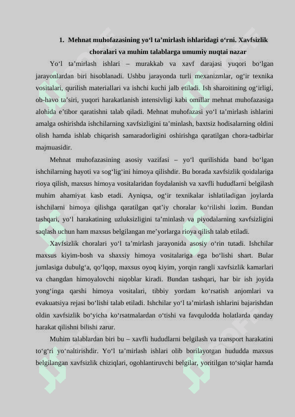 Yo‘llarni ta’mirlashda mehnat muhofazasi bo‘yicha ishlarni tashkil qilish 2