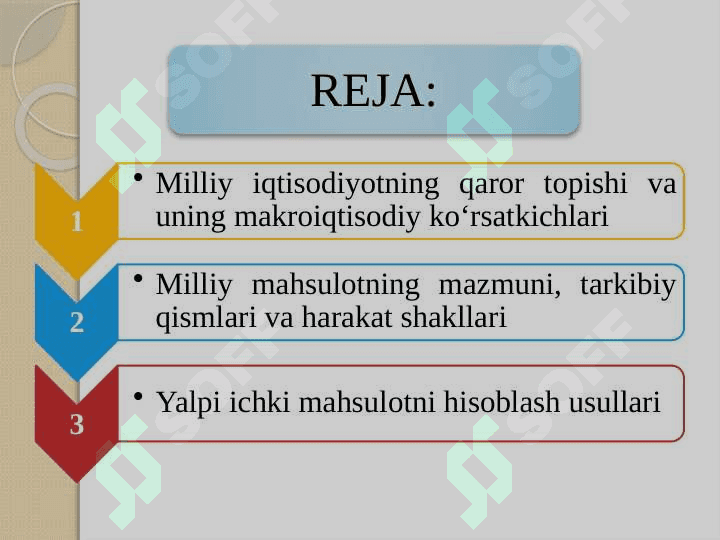Milliy iqtisodiyot va uning makroiqtisodiy o‘lchamlari. Yalpi milliy mahsulot va uning harakat shakllari 2