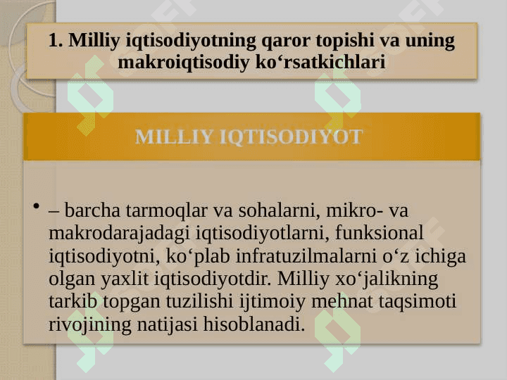 Milliy iqtisodiyot va uning makroiqtisodiy o‘lchamlari. Yalpi milliy mahsulot va uning harakat shakllari 3