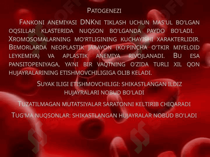 Fankoni anemiyasi etiologiya , patogenez , klinika , diagnostika , davolash prinsplari 4