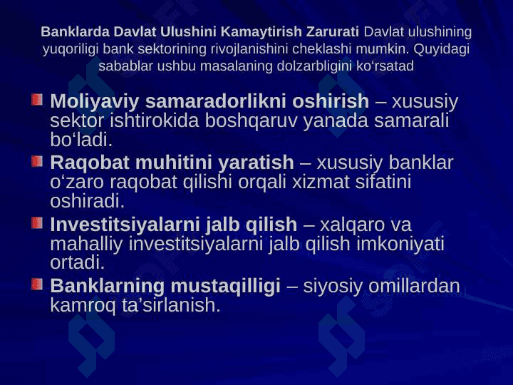 Banklarda davlat ulushini kamaytirish va banklararo raqobatni rivojlantirish masalalari 3