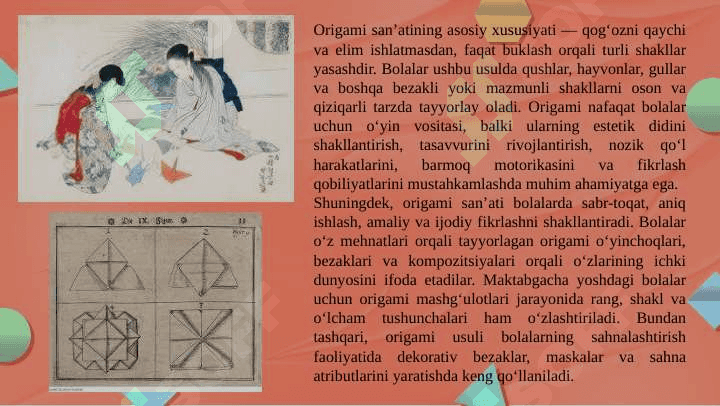 Origami san’atining rivojlanish tarixi.Origami usulida o‘yinchoq yasash. Applikatsiya haqida umumiy tushuncha .Applikatsiyada qirqishni har xil usullarini bajarish.Pape- mashe usuli.Pape-mashe usulida o‘yinchoqlar yasashKashtachilik tarixi .Kashta turlari . Kashta tayyorlash texnologiyasi.Kashta tikishda chok turlari .Bezakli va mazmunli kashtalar. Buyumlarni kashtalar bilan bezatish texnologiyasi. 5