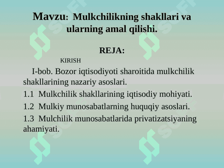 Mulkchilikning shakllari va ularning amal qilishi 3