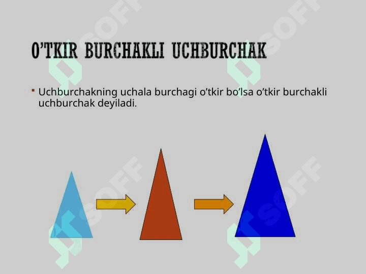 Uchburchaklar 4