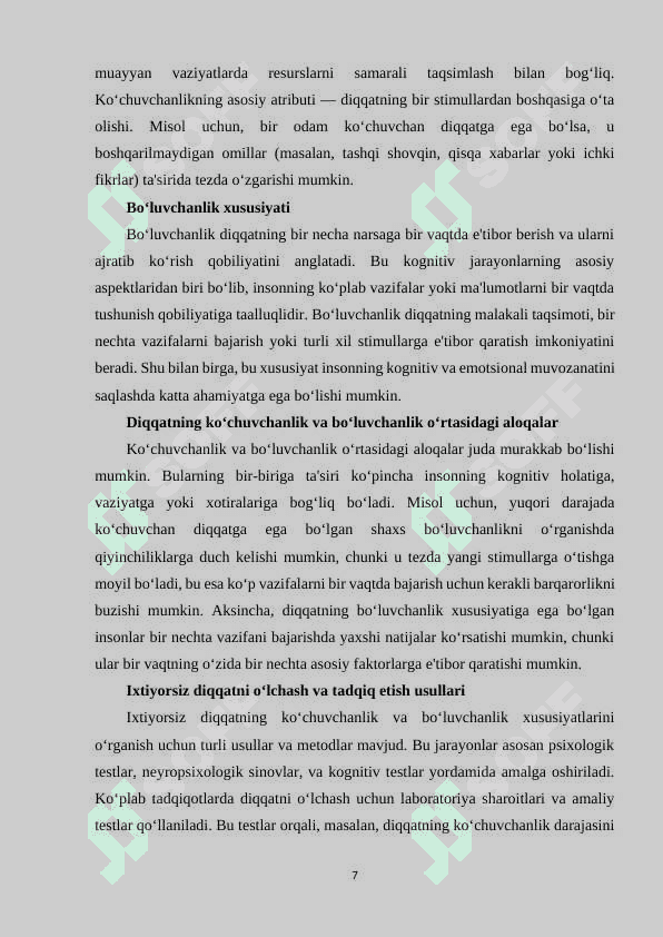 Ixtiyorsiz diqqatning ko'chuvchanlik va bo'luvchanlik xususiyatlari.Natijani qayta ishlash va tahlil etish .Natijalarni hisoblash va tahlil qilish. 7
