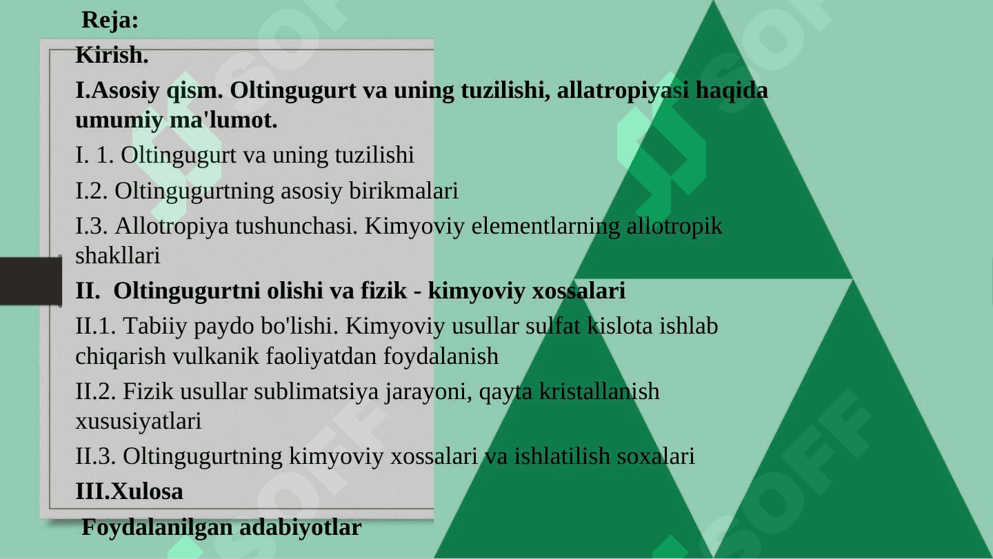 Oltingugurt va uning tuzilishi, allatropiyasi haqida umumiy ma'lumot. 2