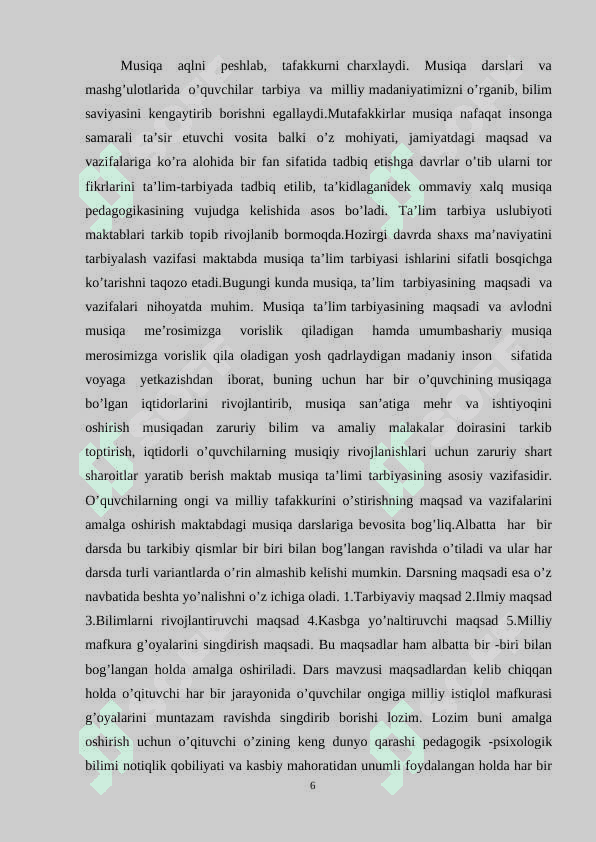MUSIQA DARSLIGINING O’ZIGA XOSLIGI 6