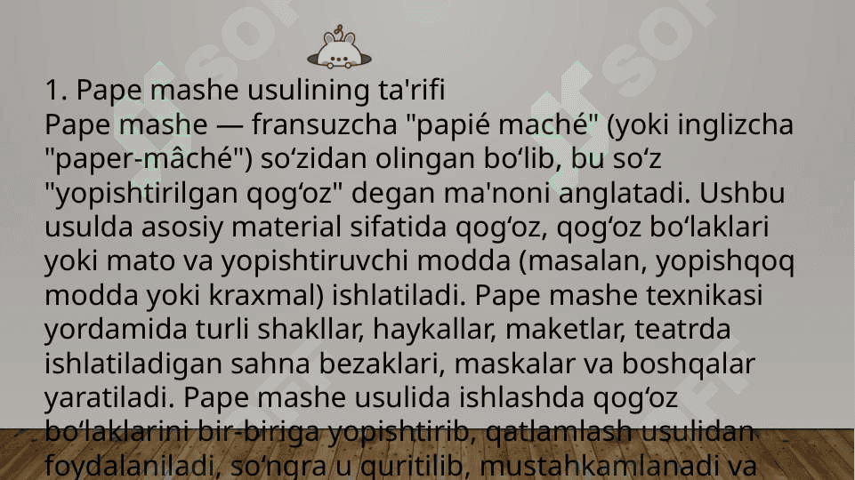 Pape-mashe usuli 3