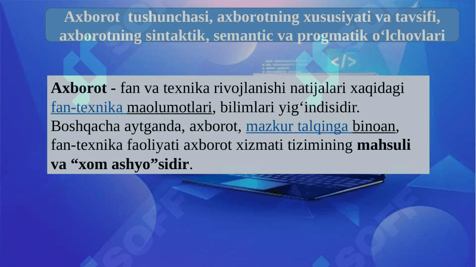 Zamonaviy axborot texnologiyalari va ularni qo‘llanilishi. Axborot texnologiyalarining kontseptual asoslari. 5