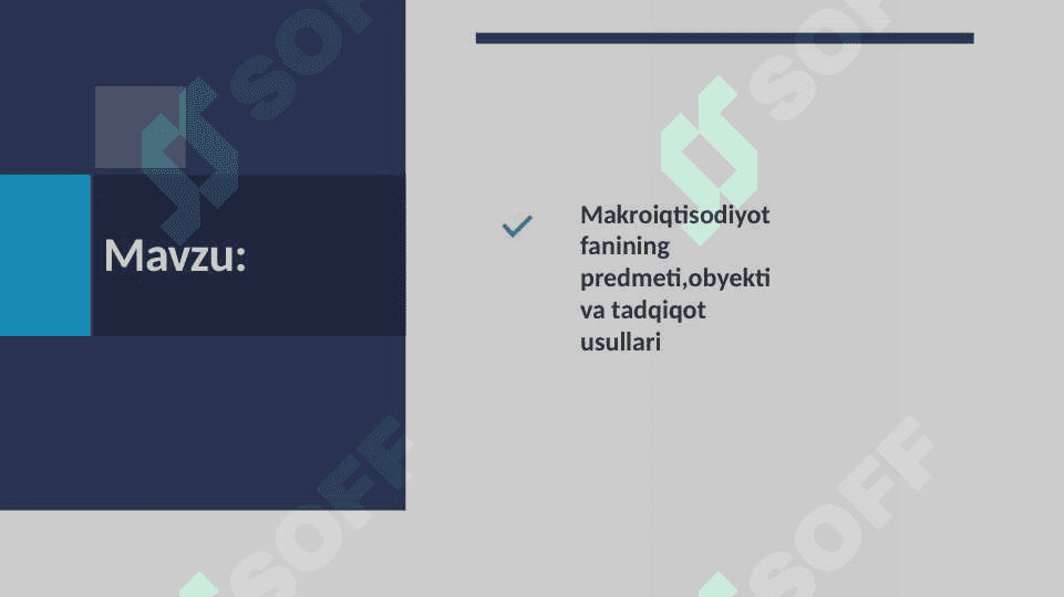 Makroiqtisodiyot fanining predmeti , obyekti va tadqiqot usullari 2