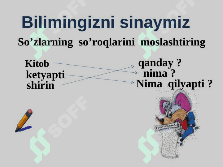 “ Shaxs  va narsa belgisini  bildirgan   so’zlarni mustahkamlash ” 4