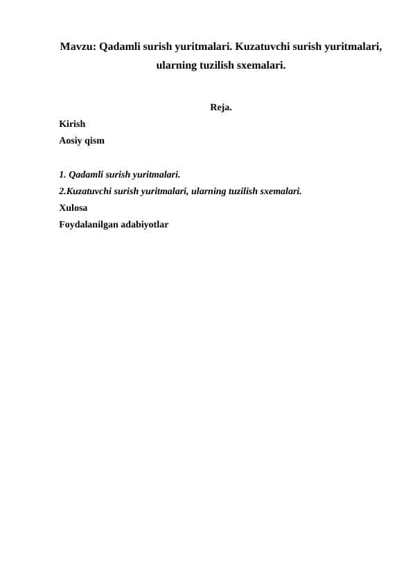 Qadamli surish yuritmalari. Kuzatuvchi surish yuritmalari, ularning tuzilish sxemalari.