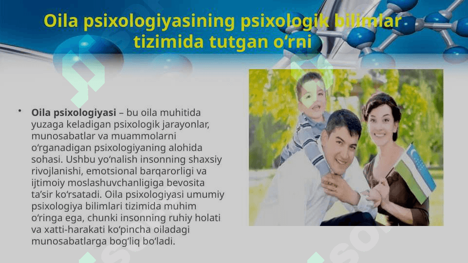 Oila psixologiyasining psixologik bilimlar tizimida tutgan o'rni. 3