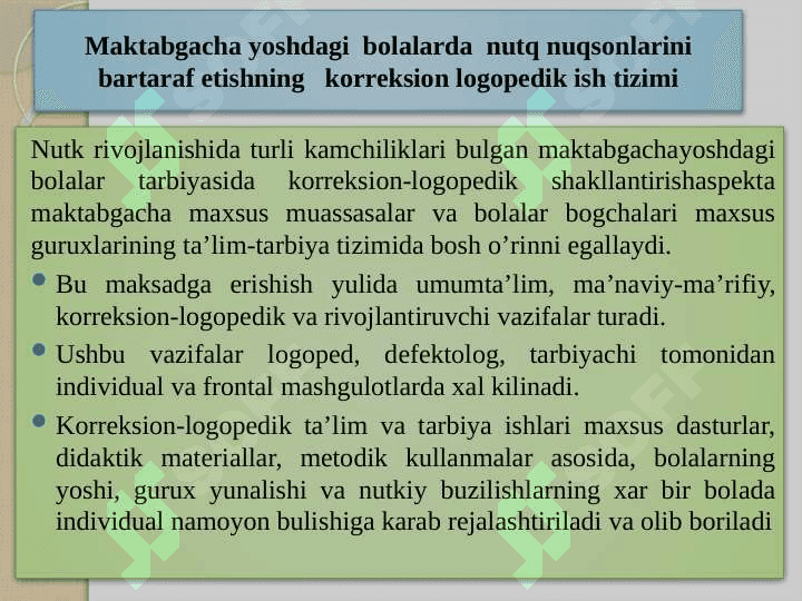 Nutq kamchiligiga ega bolalarni  maktab ta’limiga  nutqiy jixatdan tayyorlash. 4