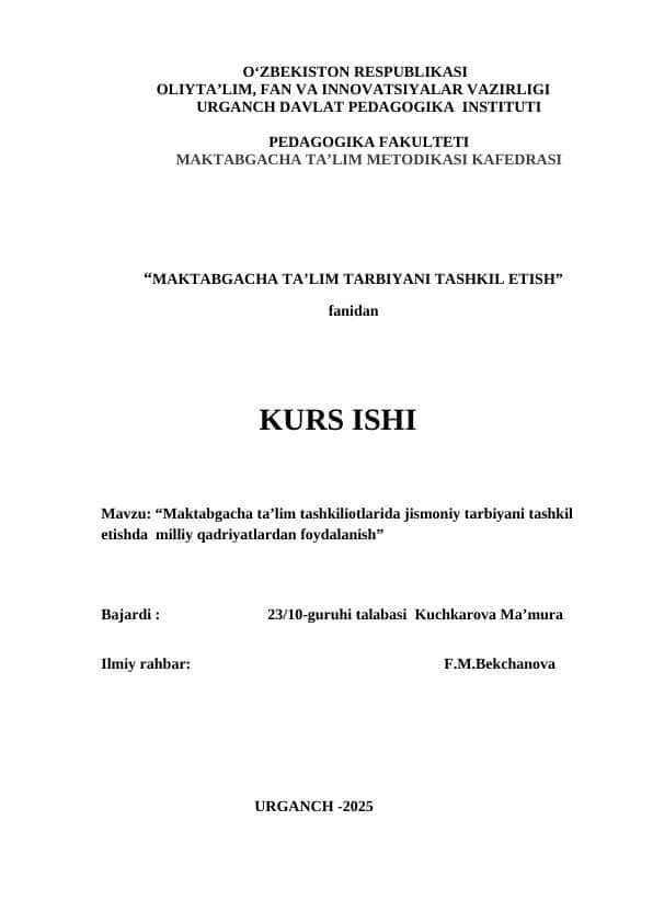 Maktabgacha ta’lim tashkiliotlarida jismoniy tarbiyani tashkil etishda  milliy qadriyatlardan foydalanish