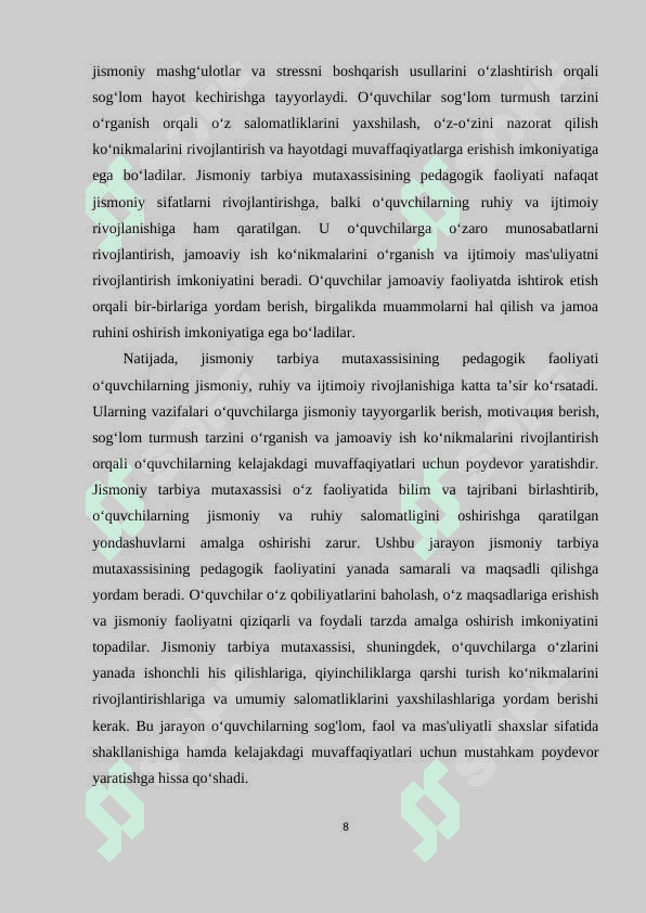 Jismoniy tarbiya mutaxassislarga qo‘yiladigan pedagogik talablar 8