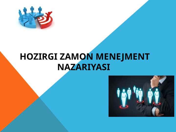 hozirgi zamon menejment nazariyasi 1