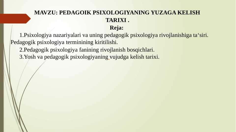 PEDAGOIK PSIXOLOGIYANING YUZAGA KELISH  TARIXI