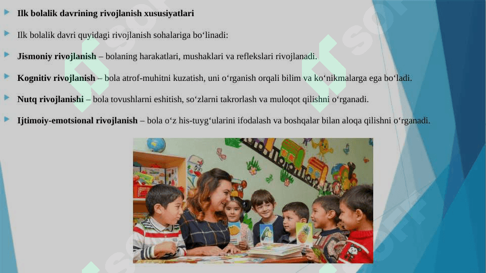 ILK BOLALIK DAVRIDA FAOLIYAT 5