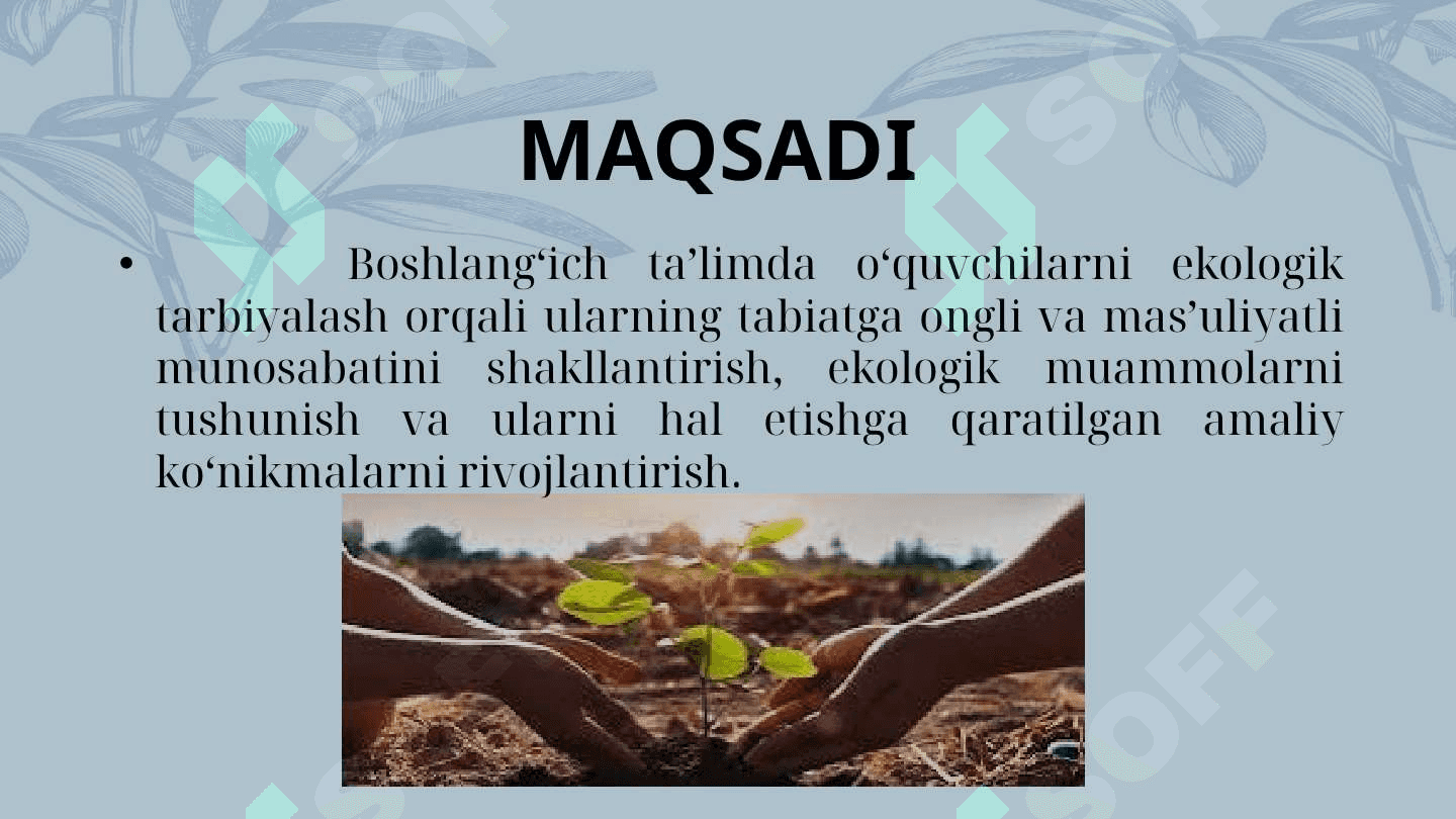 Mavzu: Boshlang‘ich ta'limda o‘quvchilarni ekologik tarbiyalash. 4