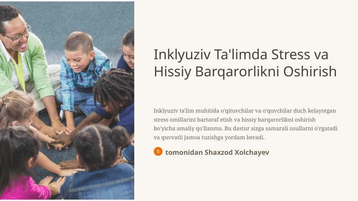 Inklyuziv Ta'limda Stress va Hissiy Barqarorlikni Oshirish