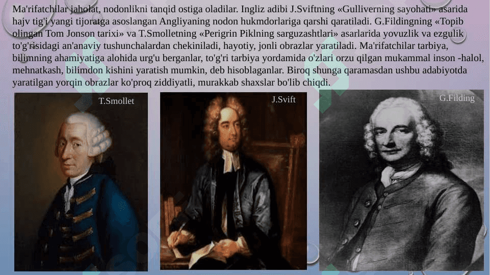XVI – XVIII asrlarda Yevropada ma’rifatchilik asri 8