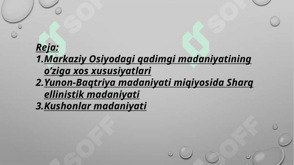 Markaziy Osiyo xalqlarining qadimgi ma’danyati 2
