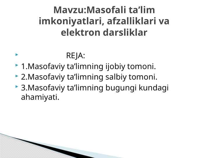 Masofali ta’lim imkoniyatlari, afzalliklari va elektron darsliklar