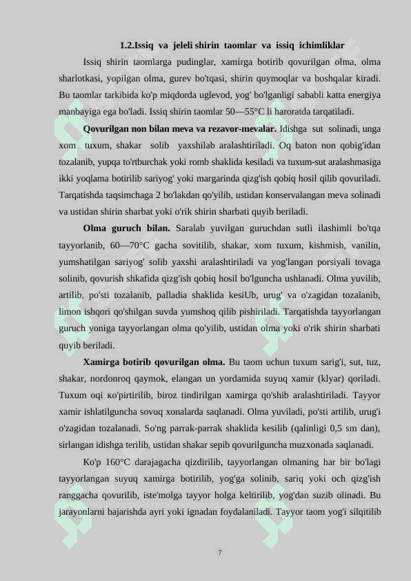 SHIRIN TAOMLAR TAYYORLASHNI O’RGANISH. MAHSULOT TAYYORLASH TEXNOLOGIYASI 7