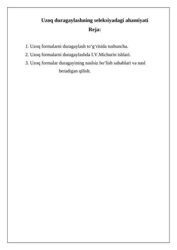 Uzoq duragaylashning seleksiyadagi ahamiyati 1