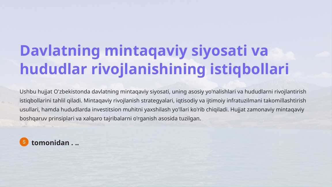 Davlatning mintaqaviy siyosati va hududlar rivojlanishining istiqbollari