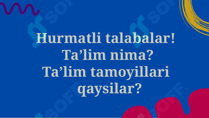 DIDAKTIKA - TA’LIM NAZARIYASI. PEDAGOGIK JARAYON. TAʻLIM TAMOYILLARI VA QOIDALARI 4