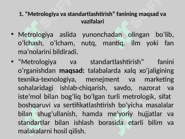 “Metrologiya va standartlashtirish” fanini maqsad va vazifalari, rivojlanish tarixi. 3