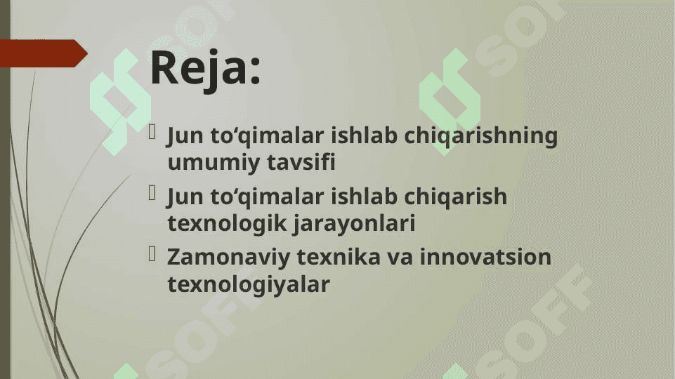 Jun toqimalar ishlab chiqarish texnika va texnologiyasi 2