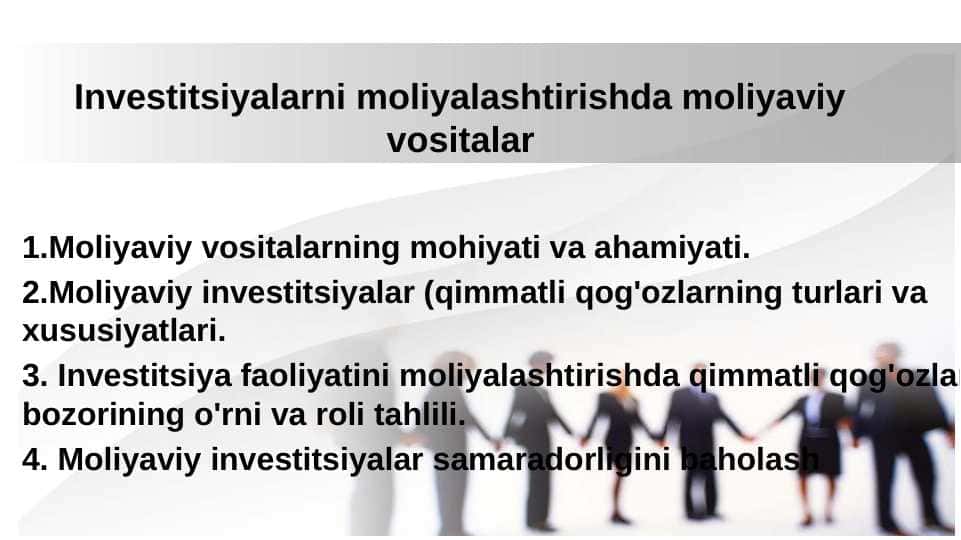 Investitsiyalarni moliyalashtirishda moliyaviy vositalar 1