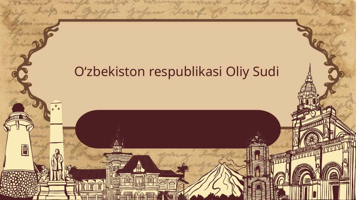 Oʻzbekiston respublikasi Oliy Sudi 1