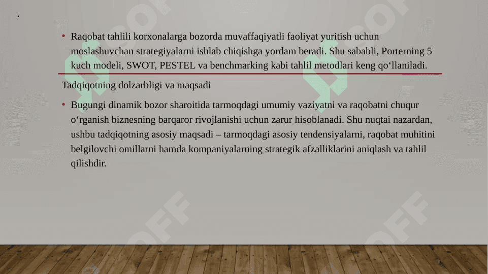Tarmoqdagi umumiy vaziyat va undagi raqabotning umumiy tahlili 6
