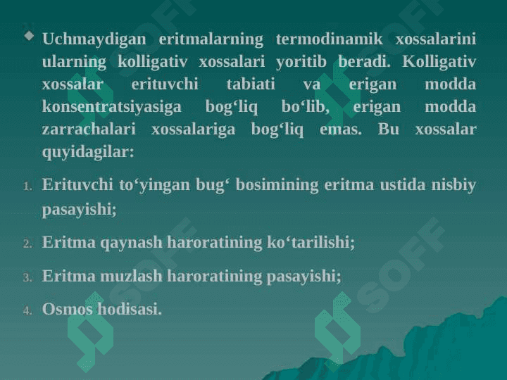 Eritmalarning xossalari. Eritmalarning kolligativ xossalarini misollarda tushuntiring. 7