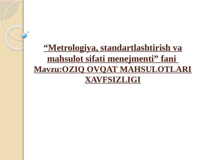 OZIQ OVQAT MAHSULOTLARI XAVFSIZLIGI