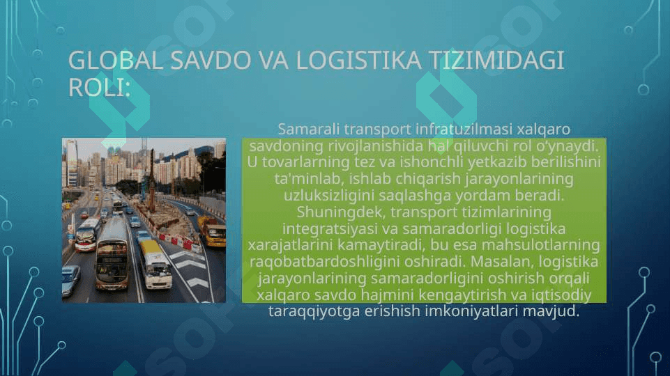 Tovarlar harakatining xalqaro transport infratuzilmasini yaratish 5
