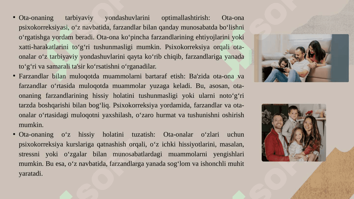 Ota-ona  va farzand  orasidagi munosabatlar  psixokorreksiyasi 3