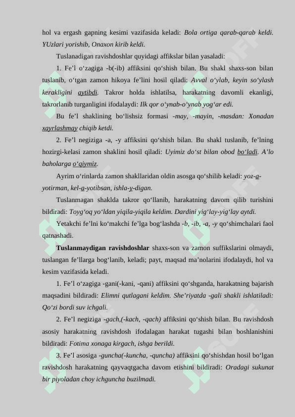 Fe’lning xoslаngаn shаkllаri rаvishdosh, sifаtdosh  vа hаrаkаt nomi 3