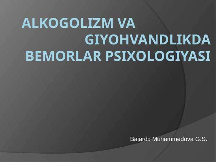 ALKOGOLIZM VA GIYOHVANDlik 1