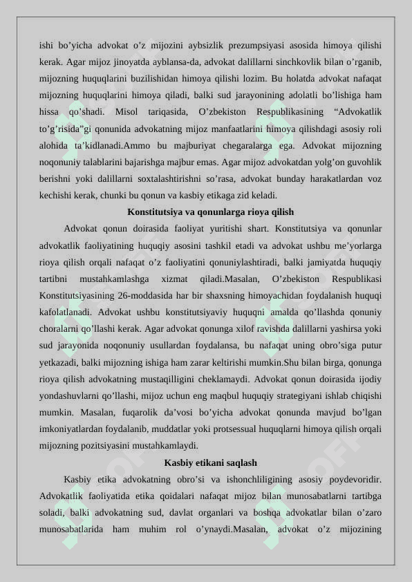 Advokatlarning huquqlari, majburiyatlari va javobgarligi 25 7